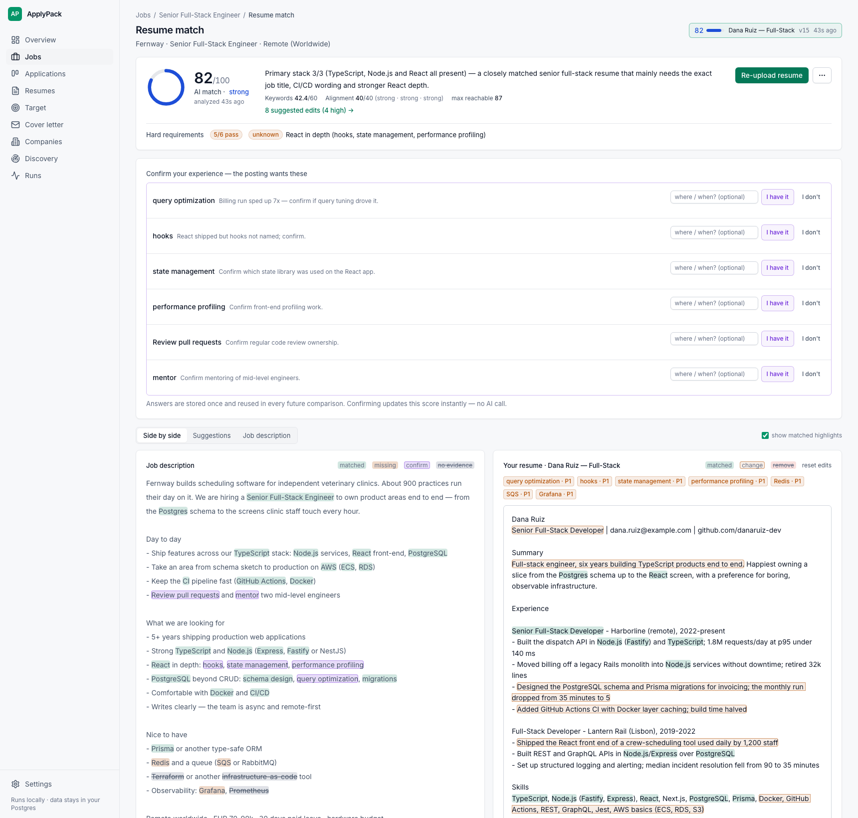 Resume match: a deterministic 82/100 score with the primary-stack verdict, experience confirmations and the side-by-side editor with keyword highlights